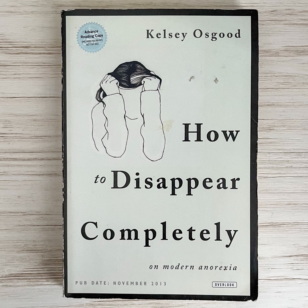 How to Disappear Completely by Kelsey Osgood, Paperback